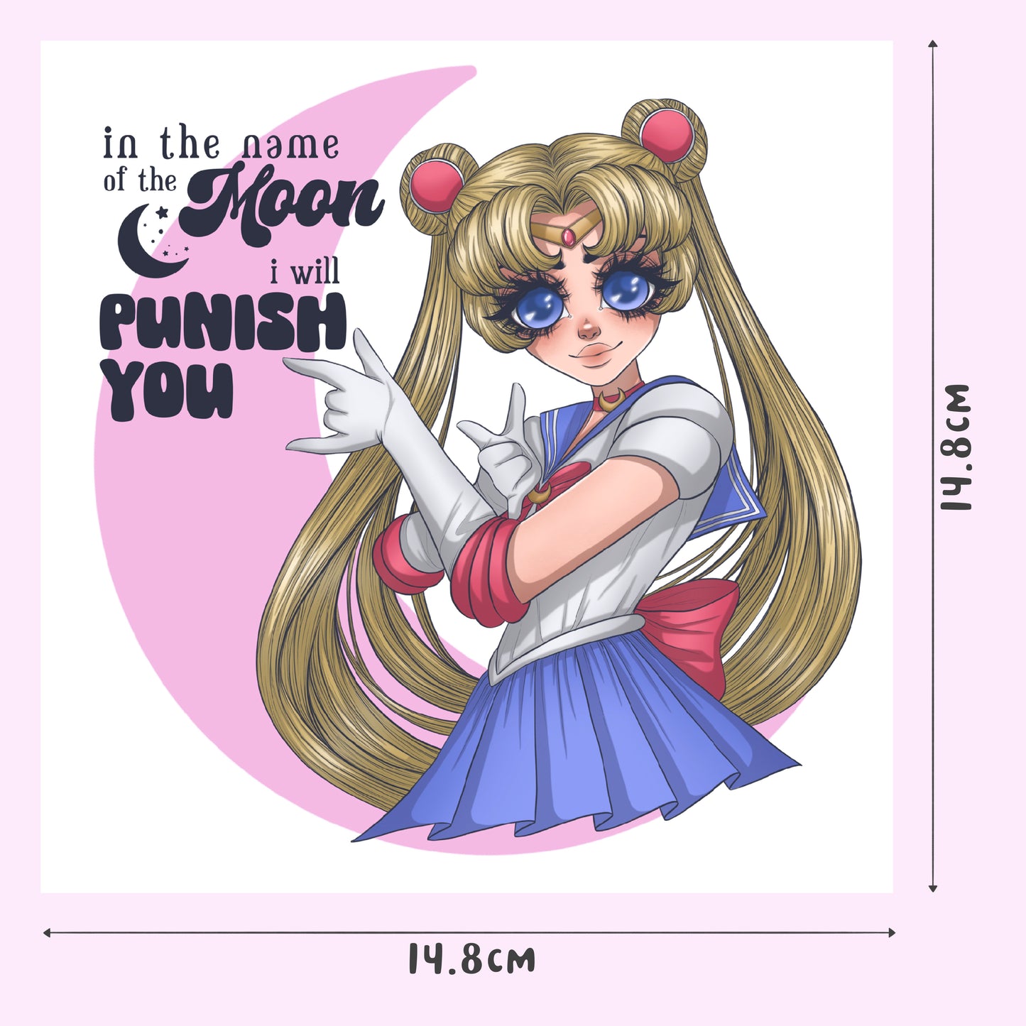 "In the name of the moon, I will punish you" - Sailor Moon - Square Print